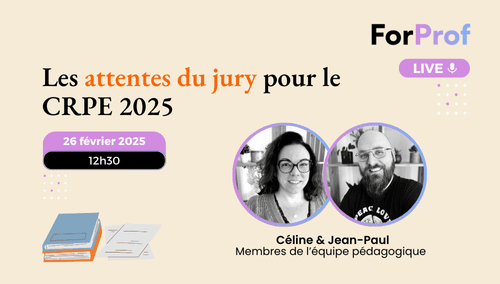 LIVE - Les attentes du jury pour le CRPE 2025