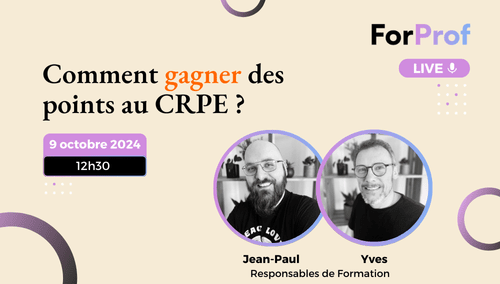 LIVE - Comment gagner des points au CRPE ?