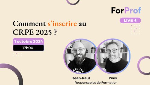 LIVE - Comment s'inscrire au CRPE 2025 ?