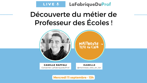 LIVE - Découverte du métier de Professeur des Écoles